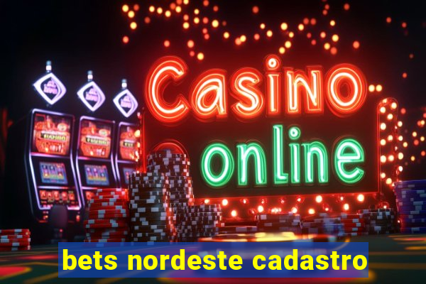 bets nordeste cadastro